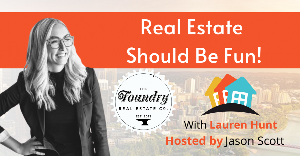 Real Estate Should Be Fun! with Lauren Hunt